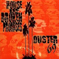 House Of Broken Promises : House Of Broken Promises-Duster69